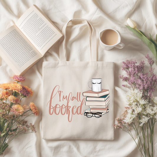 I’m All Booked Tote Bag
