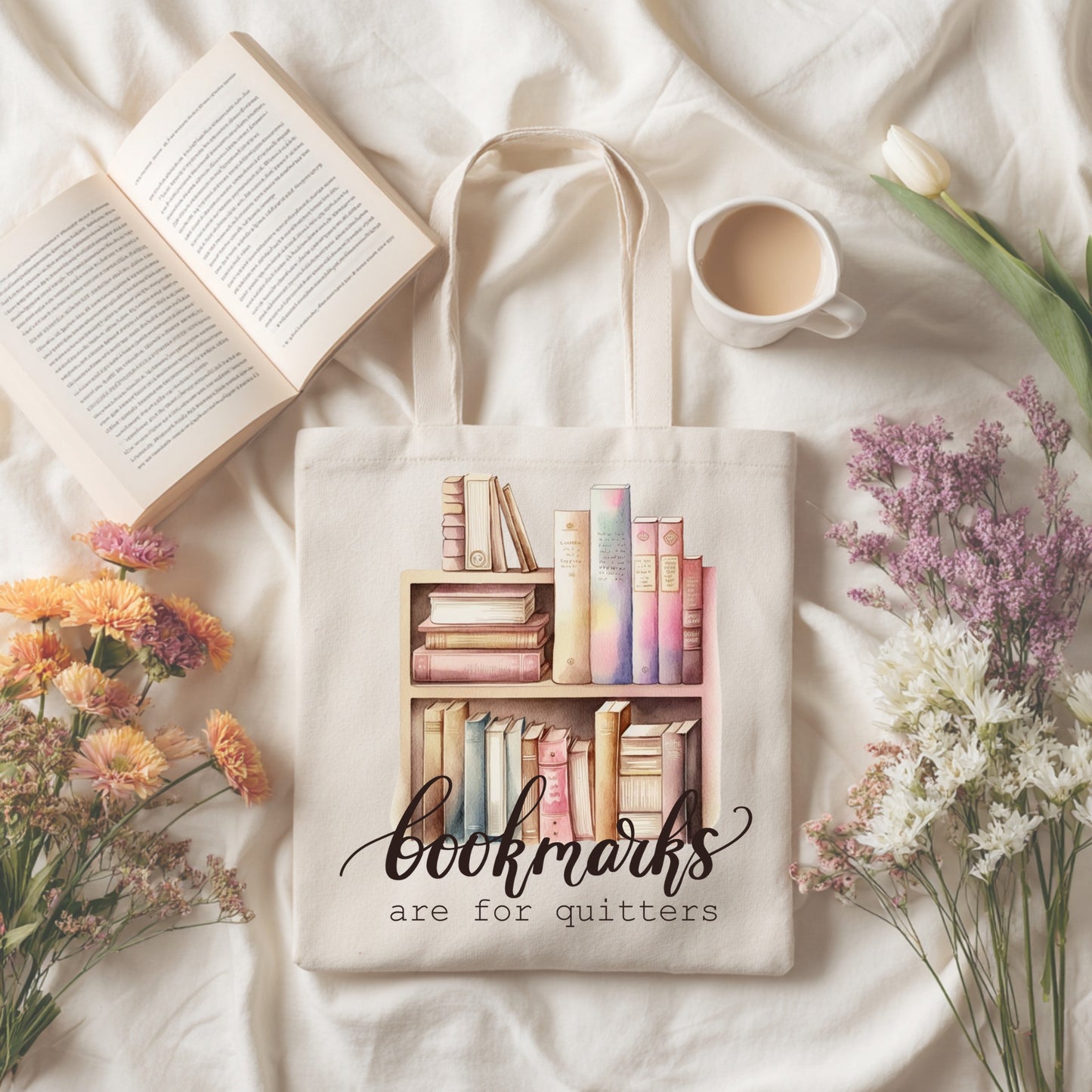 Bookmarks Are For Quitters Tote Bag