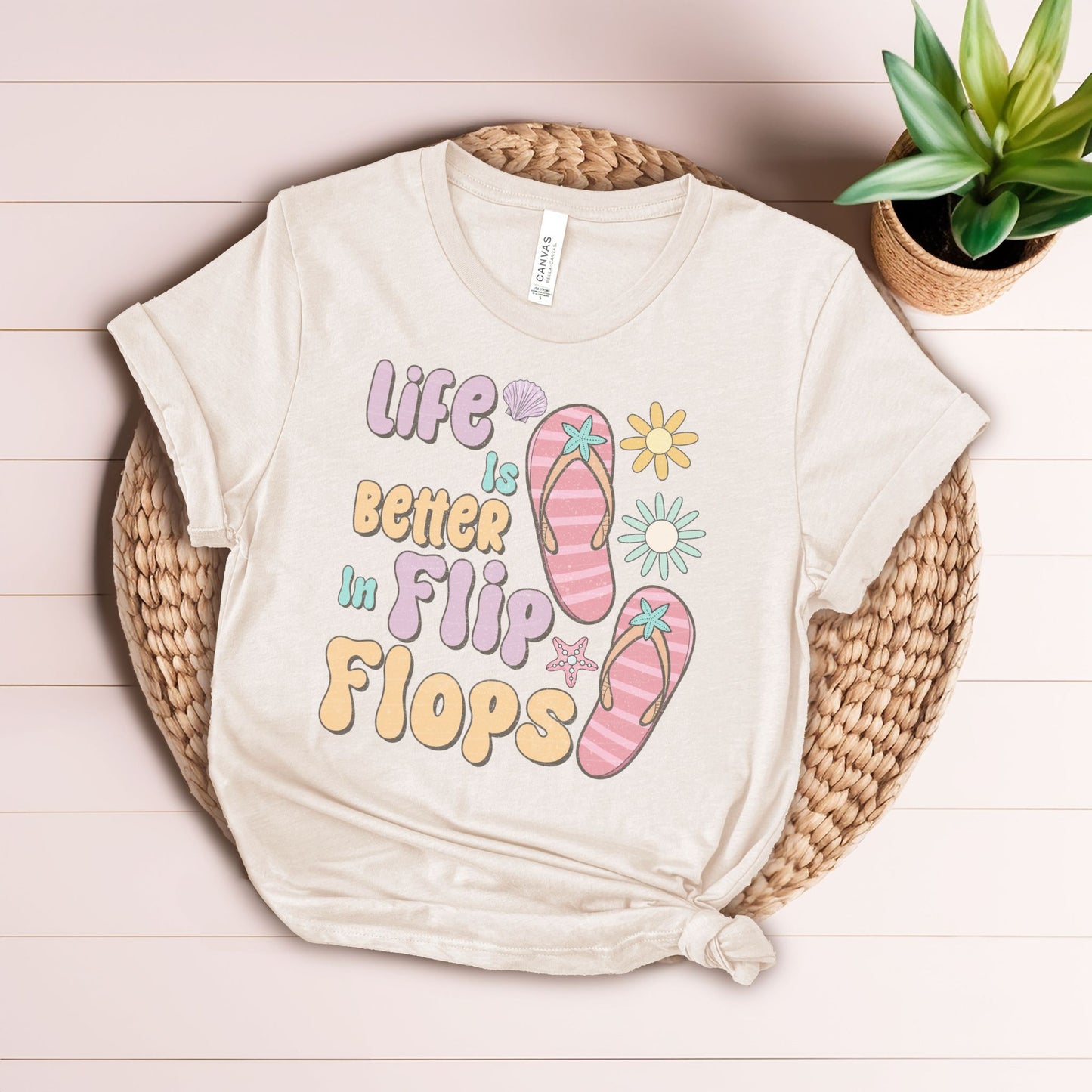 Life is Better in Flip Flops