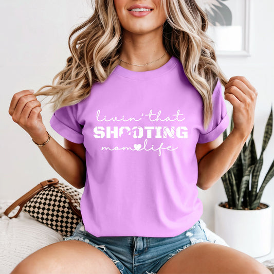 Livin' That Shooting Sports Mom Life
